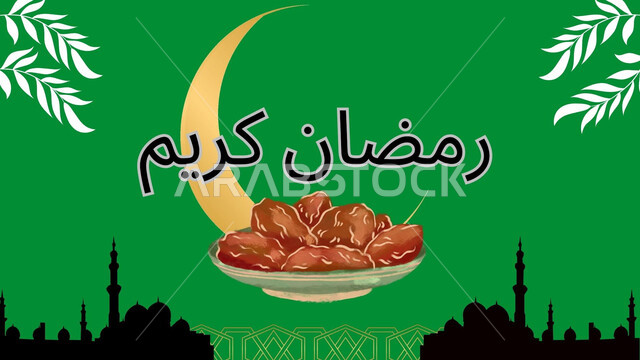 عبارات ونصوص باللغه العربية للتهنئة بالشهر الكريم، مباركات بالمناسبات والأعياد الدينية الاسلامية, بطاقة مباركة رمضانية مزخرفه مع صحن مملوء بالتمر الطازج, مخطوطة رمضان كريم بالخط العربي، خلفية خضراء