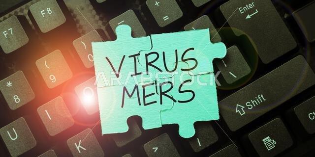 Sign displaying Virus Mers. Concept meaning viral respiratory illness that first reported in Saudi Arabia