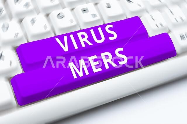 Text sign showing Virus Mers. Business idea viral respiratory illness that first reported in Saudi Arabia