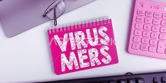 Sign displaying Virus Mers. Conceptual photo viral respiratory illness that first reported in Saudi Arabia