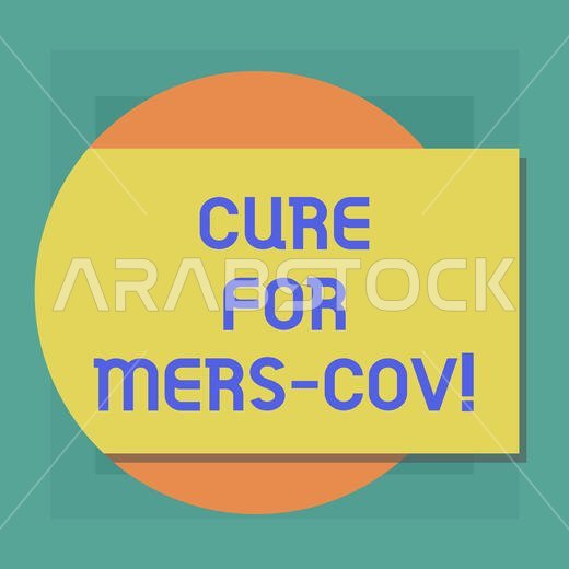 Conceptual hand writing showing Cure For Mers Cov. Business photo showcasing viral respiratory illness that first reported Saudi Arabia Rectangular Co