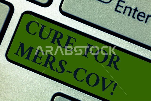 Handwriting text Cure For Mers Cov. Concept meaning viral respiratory illness that first reported Saudi Arabia Keyboard key Intention to create comput
