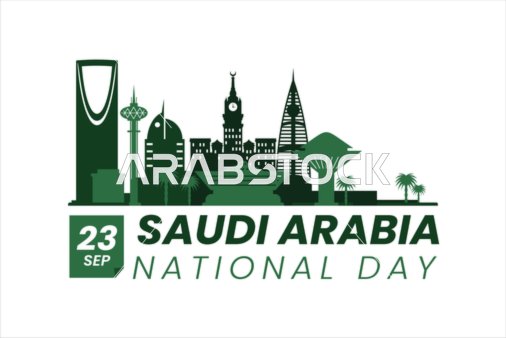National Day September 23, design templates for celebrating national occasions and holidays, famous towers and skyscrapers in the Kingdom in green, Flag Day March 11, the phrase "Kingdom of Saudi Arabia" in English, white background, vector illustrator.