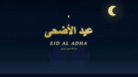 Eid Al Adha Animated Islamic Greeting Over Night Sky